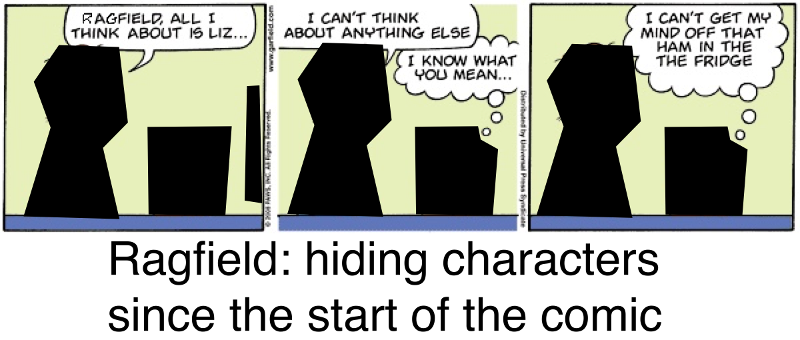 Ragfield, as presented from that different artist who tried to invade earlier, way back in comic 2425!