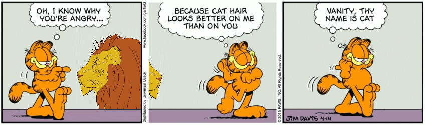 A Strip Of Square Root Of Minus Garfield That Happened 2: Vanity, Thy Name Is Cat