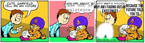 Jon Fades because the so-called Future tells him to  