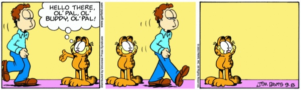 Garfield, but sincere