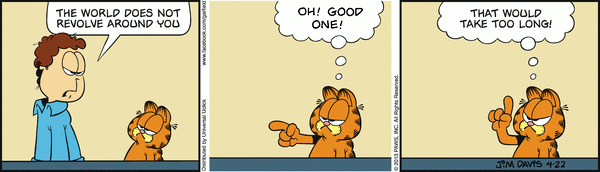 The Understatement of a Revolving World (or Why Garfield Accepts Being a Worldwide Phenomenon with Pride)